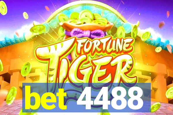 bet 4488